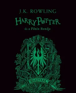 Fantasy, upíri Harry Potter és a Főnix Rendje, Mardekáros kiadás - J.K. Rowlingová