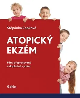 Medicína - ostatné Atopický ekzém 5. vydání - Štěpánka Čapková