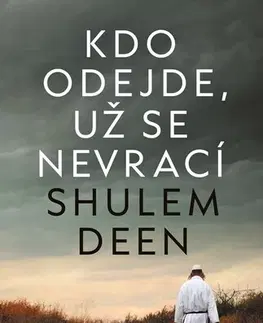 Biografie - ostatné Kdo odejde, už se nevrací - Shulem Deen