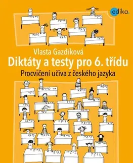 Slovenský jazyk Diktáty a testy pro 6. třídu - Vlasta