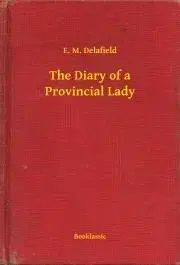 Svetová beletria The Diary of a Provincial Lady - Delafield E. M.