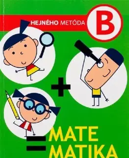 Matematika Matematika B - Učebnica. Hejného metóda pre 2. stupeň ZŠ a osemročné gymnáziá - Milan Hejný