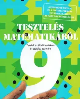 Matematika Testovanie 9 z matematiky - maďarské vydanie - Terézia Žigová