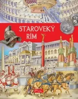 História Staroveký Rím - Kolektív autorov,Monika Dénesová