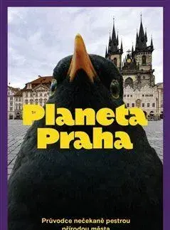 Biológia, fauna a flóra Planeta Praha - Kolektív autorov