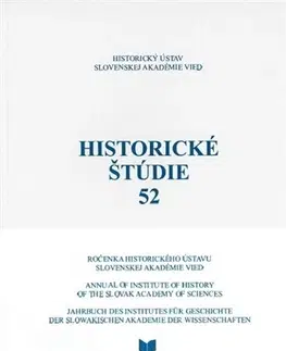 Slovenské a české dejiny Historické štúdie 52 - Ingrid Kušniaková