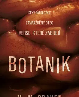 Detektívky, trilery, horory Botanik - M. W. Craven