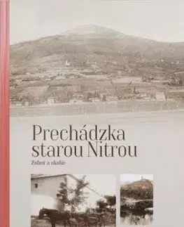 Slovenské a české dejiny Prechádzka starou Nitrou - Vladimír Vnuk