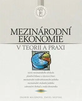 Ekonómia, Ekonomika Mezinárodní ekonomie - Ingrid Majerová,Pavel Nezval