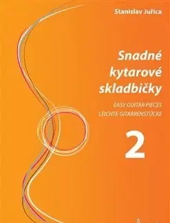 Hudba - noty, spevníky, príručky Snadné kytarové skladbičky 2 - Stanislav Juřica