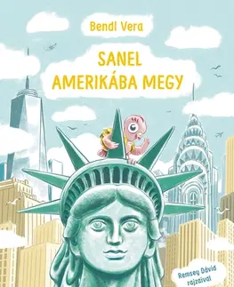Rozprávky Sanel Amerikába megy - Most én olvasok! 2. szint - Vera Bendl