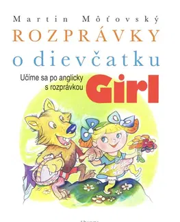 Rozprávky Rozprávky o dievčatku Girl - Martin Môťovský