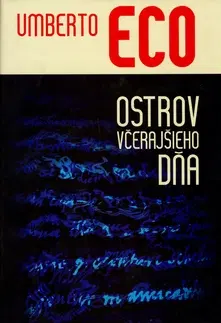 Historické romány Ostrov včerajšieho dňa - Umberto Eco