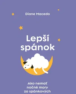 Psychológia, etika Lepší spánok - Diane Macedo,Jana Melcerová