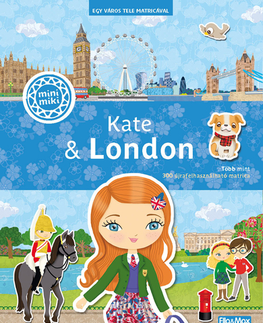 Nalepovačky, vystrihovačky, skladačky Kate & London – Egy város tele matricával - Julie Camel,Charlotte Segond-Rabilloud