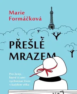 Romantická beletria Přešlé mrazem - Marie Formáčková