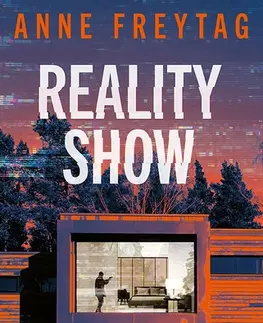 Detektívky, trilery, horory Reality Show - Anne Freytag