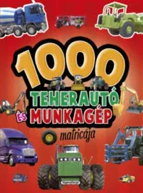 Encyklopédie pre deti a mládež - ostatné 1000 teherautó és munkagép matricája - Piros