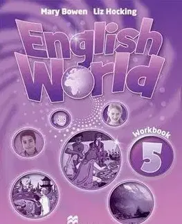 Učebnice a príručky English World 5 Work Book - Mary Bowen,Liz Hocking