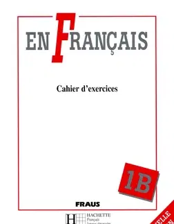 Učebnice a príručky En Francais 1 B - Elena Baranová