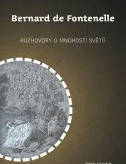 Filozofia Rozhovory o mnohosti světů - Bernard de Fontenelle