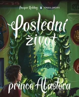Fantasy, upíri Poslední život prince Alastora - Alexandra Bracken