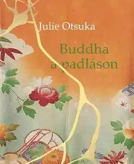 Svetová beletria Buddha a padláson - Julie Otsuka