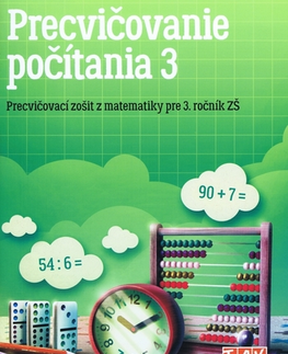 Matematika Precvičovanie počítania 3 PZ - Kolektív autorov
