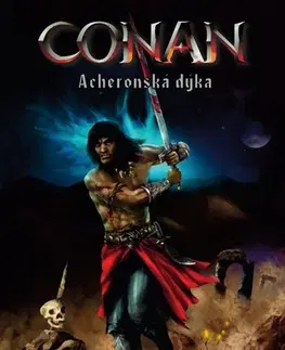 Sci-fi a fantasy Conan - Acheronská dýka - Andy Knocker