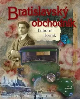 Historické romány Bratislavský obchodník - Ľubomír Horník