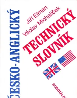 Učebnice a príručky Česko-anglický technický slovník - Jiří Elman,Václav Michalíček