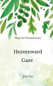 Biznis a kariéra Heavenward Gaze - Robison John Elder