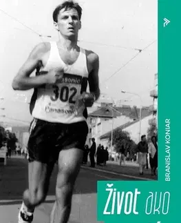 Šport Život ako maratón - Branislav Koniar