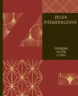 Svetová beletria Poslední valčík je můj - Zelda Fitzgeraldová
