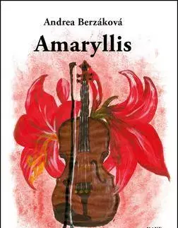 Česká poézia Amaryllis - Andrea Berzáková