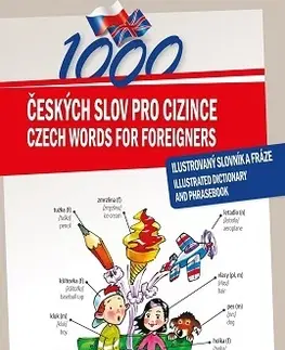 Slovníky 1000 Czech Words for Foreigners - Pavla,Zuzana Bušíková,Charles Du Parc,Aleš Čuma