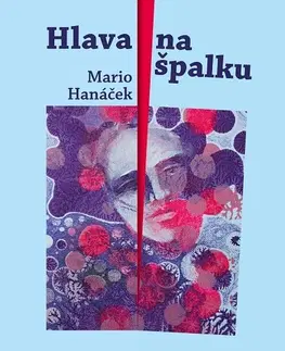Poézia Hlava na špalku - Mario Hanáček,Jan Samec