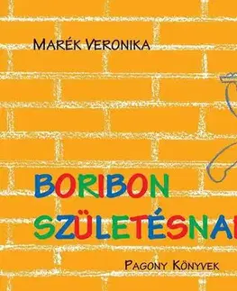 Rozprávky Boribon születésnapja - Veronika Marék
