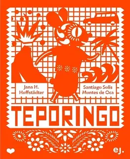 Rozprávky Teporingo - Jana H. Hoffstädter