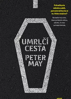 Detektívky, trilery, horory Umrlčí cesta - Peter May