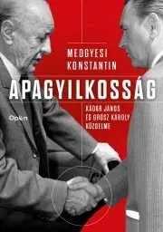 Politológia Apagyilkosság - Konstantin Medgyesi