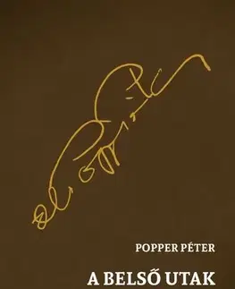 Psychológia, etika A belső utak könyve - Péter Popper
