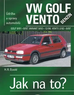 Auto, moto VW Golf diesel od 9/91 do 8/97, Variant od 9/93 do 12/98, Vento od 29/2 do 8/97 - Hans-Rüdiger Etzold