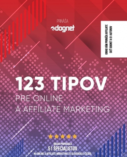 Marketing, reklama, žurnalistika 123 tipov pre online a affiliate marketing - Kolektív autorov