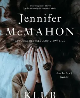 Detektívky, trilery, horory Klub monster - Jennifer McMahon