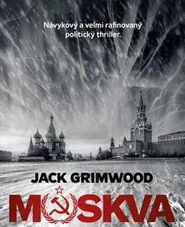 Detektívky, trilery, horory Moskva - Jack Grimwood
