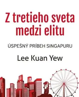 História Z tretieho sveta medzi elitu - Lee Kuan Yew,United Philanthropy