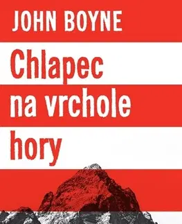 Romantická beletria Chlapec na vrchole hory - John Boyne