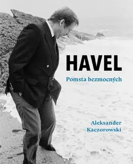 História Havel: Pomsta bezmocných - Aleksander Kaczorowski,Kolektív autorov,Veselka Martin