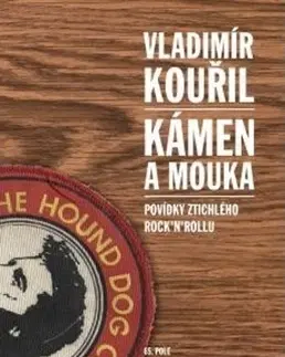 Novely, poviedky, antológie Kámen a mouka - Vladimír Kouřil